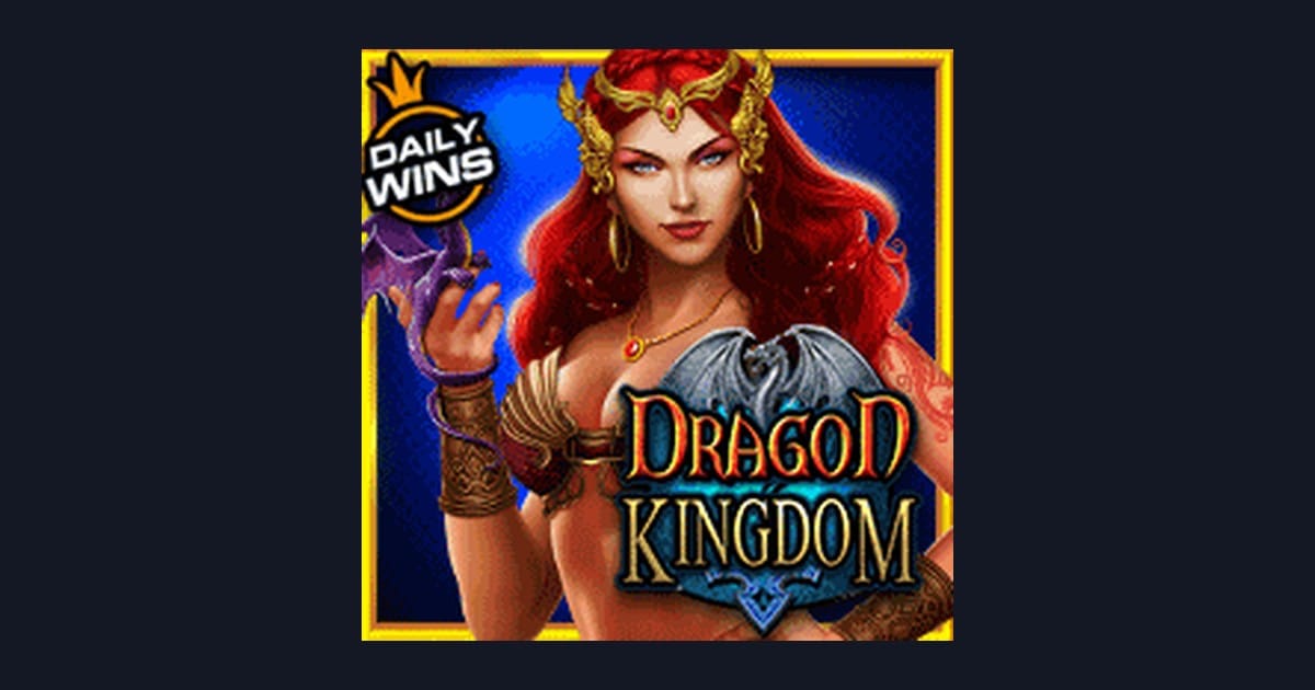 Menikmati Sensasi Seru Dragon Kingdom di Situs Slot Terpercaya