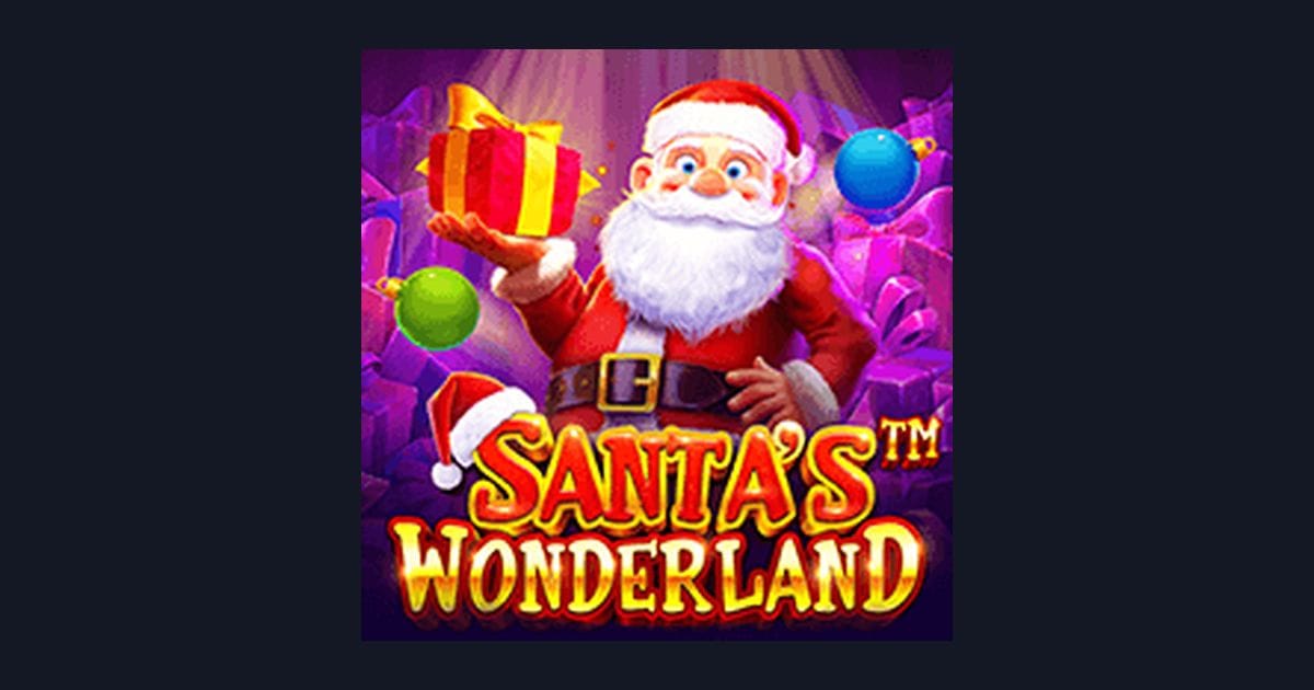 Tips Menang Buat Pemula di Slot Santas Wonderland yang Mengasyikkan