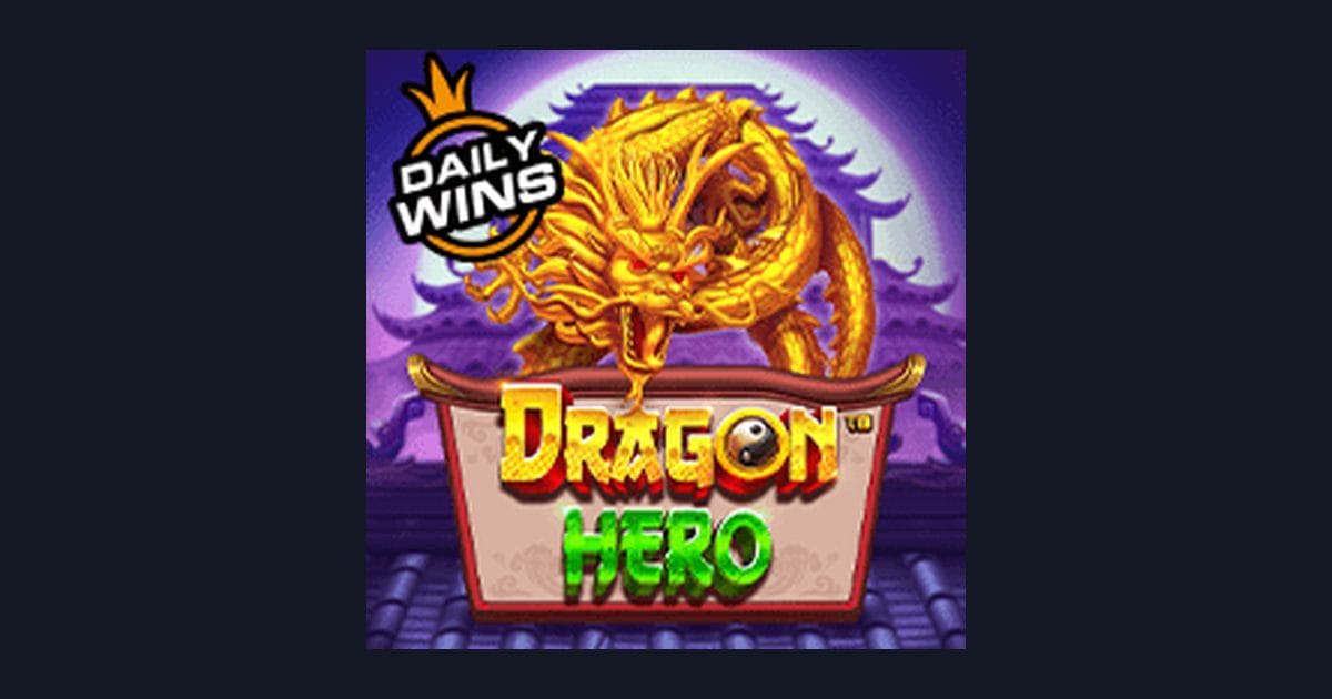Rahasia Tips Menang Dragon Hero untuk Pemula Slot Online